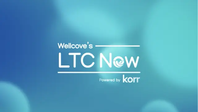 Wellcove's LTC Now Powered by Korr